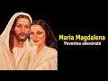 CINE A FOST MARIA MAGDALENA FEMEIA CARE L IUBEA PE IISUS DOCUMENTAR