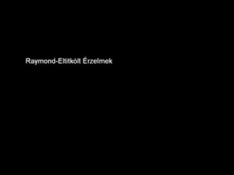 Raymond Eltitkólt Érzelmek  WMV V9