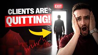 The #1 Reason Clients Quit (It’s Not What You Think)