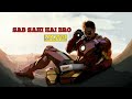MARVEL Sab Sahi Hai Bro Badshah Assemble Studios