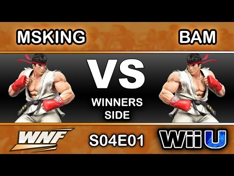 WNF S04E01 - MSKing (Ryu) Vs. 4GG | BAM (Ryu) Winners Side - Smash Wii U