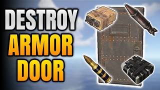 Rust – How To Destroy Armored Doors | How Many Satchels, C4 And Rockets For Armored Door