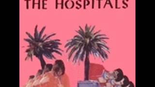 The Hospitals - Airplanes there