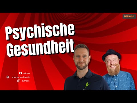 Psychische Gesundheit am Arbeitsplatz | Experteninterview mit René Träder | BGM Podcast