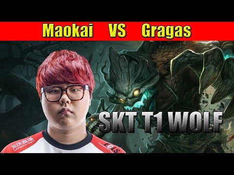 SKT T1 WOLF - Maokai Top Lane vs Gragas - KR LOL REPLAYS