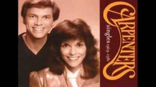 Trying To get The Feeling Again - The Carpenters