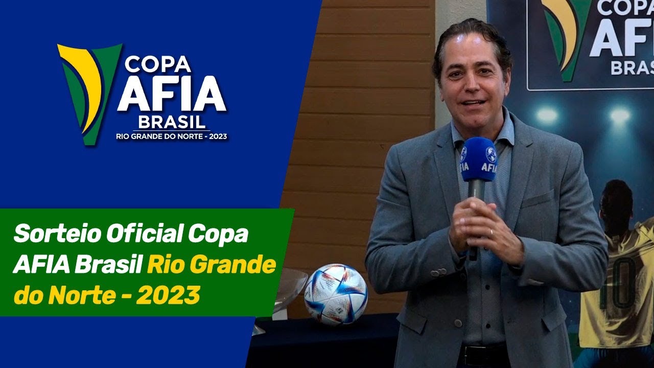 Sorteio Oficial Copa AFIA Brasil – Rio Grande do Norte 2023