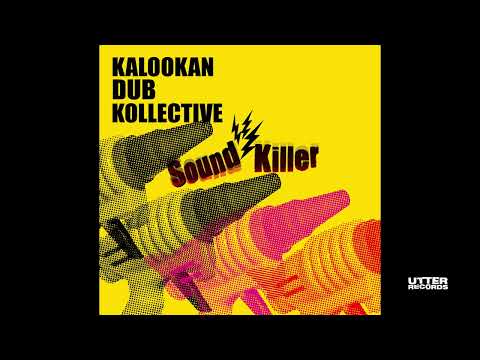 Kalookan Dub Kollective (Sound Killer EP)