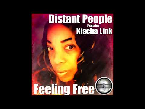 Distant People Ft Kischa Link- Feeling Free (Original Mix) Preview
