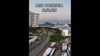 NAVIO CABARÉ  MSC PREZIOSA Leonardo santos cruzeiro 18/11/25 navio @cruzeiros2025  #drone #shorts