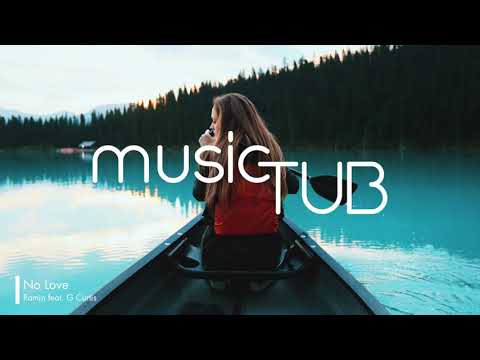 No Love - Ramin feat. G Curtis [2010s Pop Music]