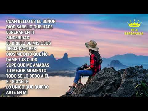 Mix Cuán.Bello.Es El Señor🙏Música Cristiana - Cantos de Adoración y Alabanza Llenos de Dios🙌