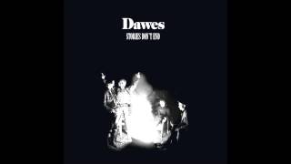 Dawes - Most People (HD)