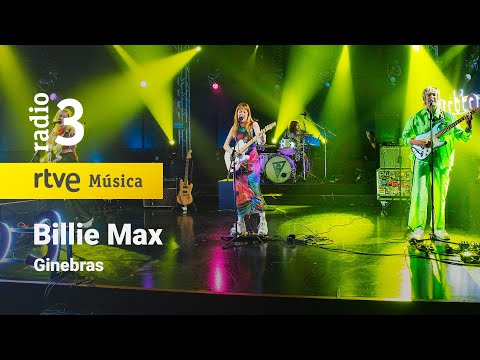 Ginebras - “Billie Max” | Conciertos de Radio 3 (2023)