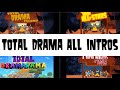 Total Drama All Intros