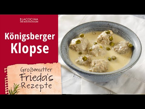 Königsberger Klopse - Ein Rezept aus Oma Frieda's Kochbuch | La Cocina