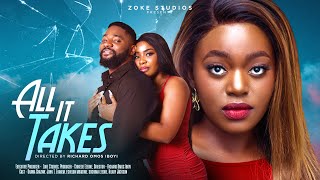 ALL IT TAKES | OKAWA SHAZNAY, JOHN EKANEM, SOCHIMA EZEOKE, ECHELON LILIAN 2024 LATEST NIGERIAN MOVIE ALL IT TAKES | OKAWA SHAZNAY, JOHN EKANEM, SOCHIMA EZEOKE, ECHELON LILIAN 2024 LATEST NIGERIAN MOVIE