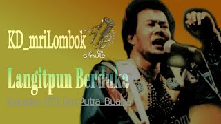Download lagu Dangdut Karaoke - LangitPun Berduka.  ( Musik Om.Putra Buana ) mp3