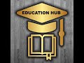 Education Hub