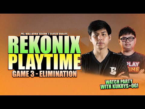PLAYTIME VS REKONIX GAME 3 - WATCH PARTY WITH KUKUYS - PGL Wallachia S7 Closed Qualifs