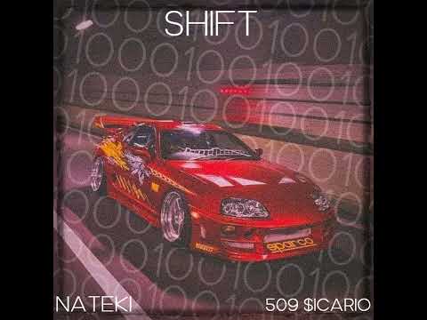 Nateki x 509 $icario - Shift