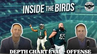 ITB: Updated Eagles Offensive Depth Chart Evaluation