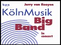 KölnMusik Big Band by Jerry van Rooyen - I'm Old Fashioned