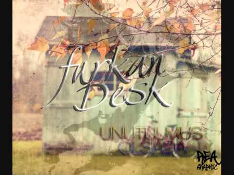 Furkan Desk ft Vita Verdino   Unutulmuş Olsada