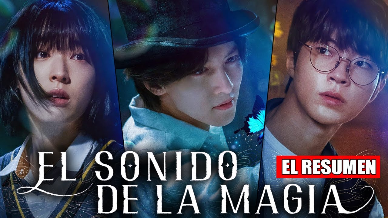 The Sound of Magic- Resumen