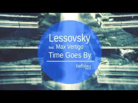 Lessovsky feat. Max Vertigo - Time Goes By (Anton Ishutin Remix)