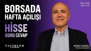 Borsada Hafta Açılışı | Mehmet Aşçıoğlu | Tacirler Yatırım