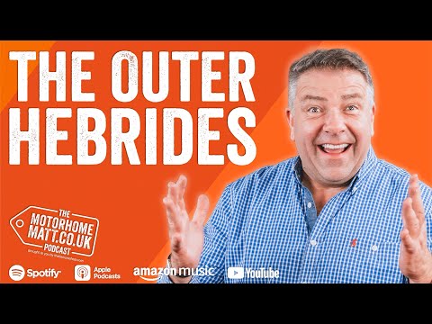 Travelling the Outer Hebrides in a motorhome