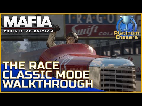 The Race (Classic Difficulty) - Mafia: Definitive Edition
