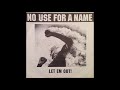 No Use For A Name - Let Em Out! 7"