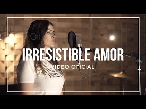 Irresistible Amor video