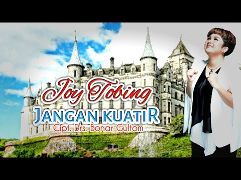 Joy Tobing - JANGAN KUATIR ( Official Music Video )