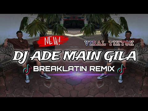 DJ ADE MAIN GILA TERBARU | BREAKLATIN REMIX FULLBASS ( DJ AzmiYaw )