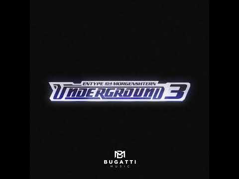 MORGENSHTERN, ENTYPE, 104 - UNDERGROUND 3 (Official music)