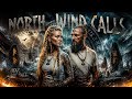 NORTH WIND CALLS | EPIC VIKING SONG | OFFICIAL LYRIC VIDEO / Draugr balled /