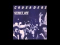 Crusaders - Street Life (Limited Edition Special ...
