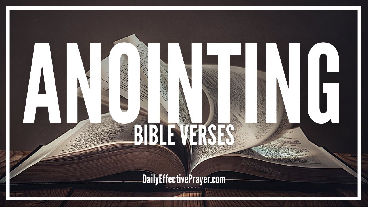 Bible Verses On The Anointing | Scriptures On The Anointing (Audio Bible)