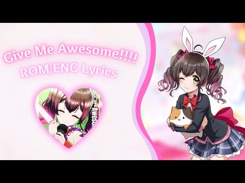 Give Me Awesome!!!! (Short) - Happy Around! [ROM/ENG] Lyrics