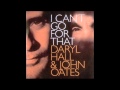 Classic Hall & Oates - I Can't Go For That Rare ...