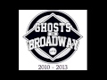Ghosts On Broadway - Letting Go 