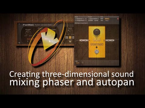 Creating three-dimensional sound mixing phaser and autopan