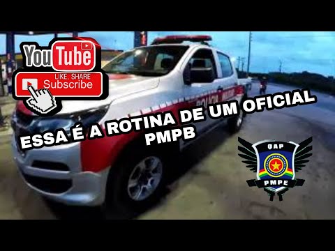 THE DAY TO DAY OF A LIEUTENANT PMPB - CFO MILITARY POLICE OF PARAIBA 2021