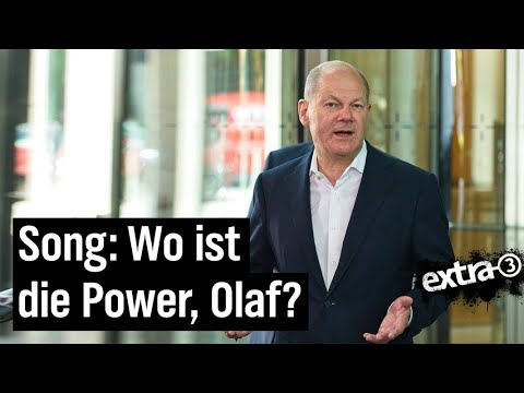 Song für Olaf Scholz: "Wo ist die Power, Olaf?" | extra 3 | NDR