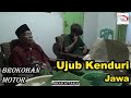 Ujub Kenduri Jawa Brokohan Metri Motor