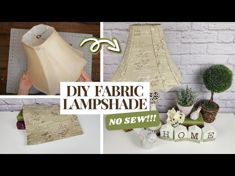 How to Recover a Lampshade with Fabric | Easy NO SEW Fabric Covered Lampshade