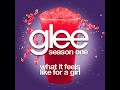Glee - What It Feels Like For A Girl [LYRICS] 